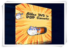 Avex DVD to PSP Converter is a one-click solution to convert DVD movies to PSP(Sony PlayStation Portable).